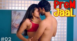 Prem Jaal 2023 Hunt Cinema Hindi Hot Porn Web Series Episode 2