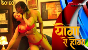Yoga se Hoga 2024 Hindi Hot Web Series Tadkaprime Episode 01