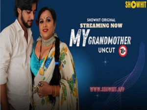 MY GRANDMOTHER 2024 Hindi Uncut Short Film Showhit