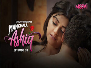 Mancgala Aashiq Episode 04