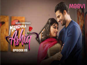 Manchala Aashiq Episode 06