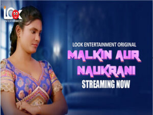 MALKIN AUR NAUKARANI